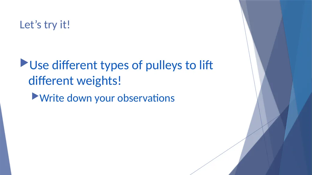 Pulleys Simple Machines Pulleys are used to help - slide 14 of 14