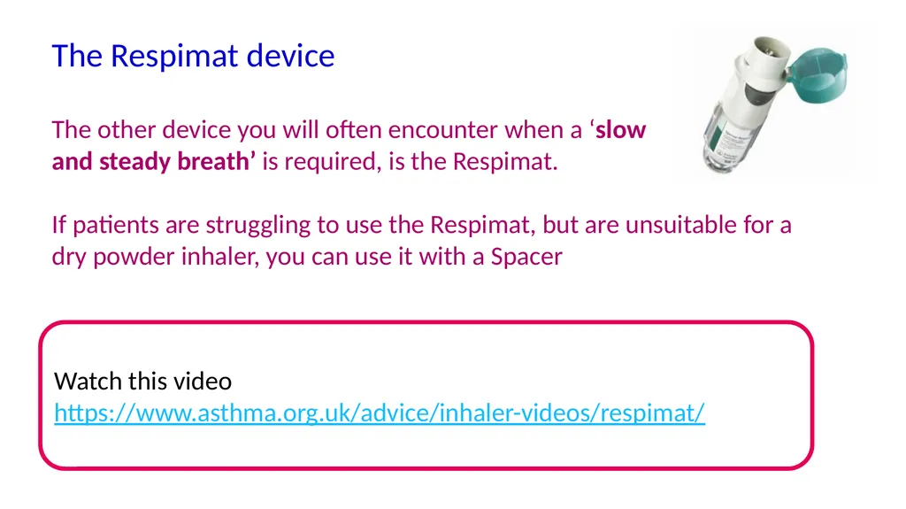 Inhaler Technique Training for Respiratory Ward - slide 10 of 18