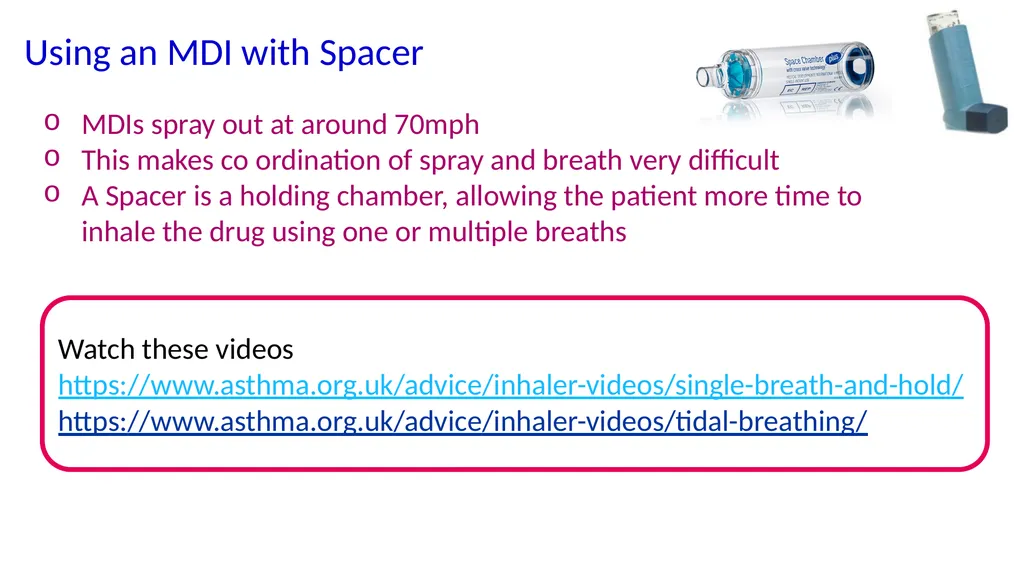 Inhaler Technique Training for Respiratory Ward - slide 9 of 18