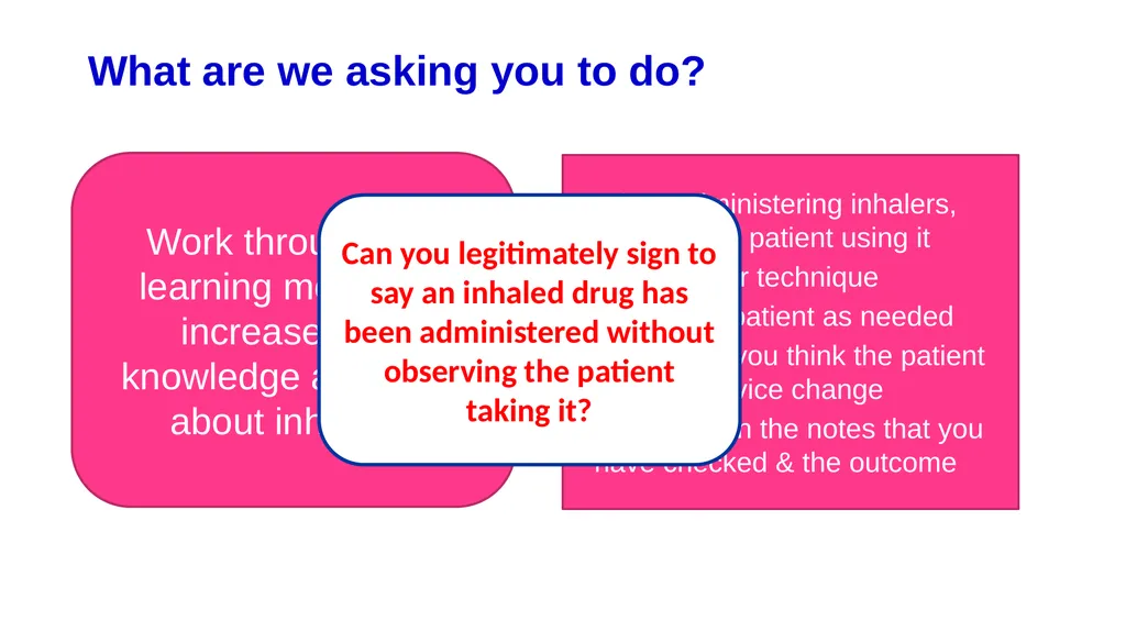 Inhaler Technique Training for Respiratory Ward - slide 5 of 18