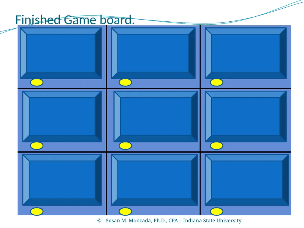 PowerPoint Tic-Tac-Toe Template Susan M. Moncada, - slide 6 of 22