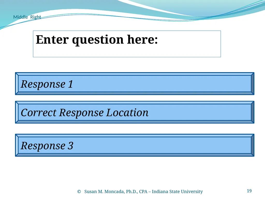 PowerPoint Tic-Tac-Toe Template Susan M. Moncada, - slide 19 of 22