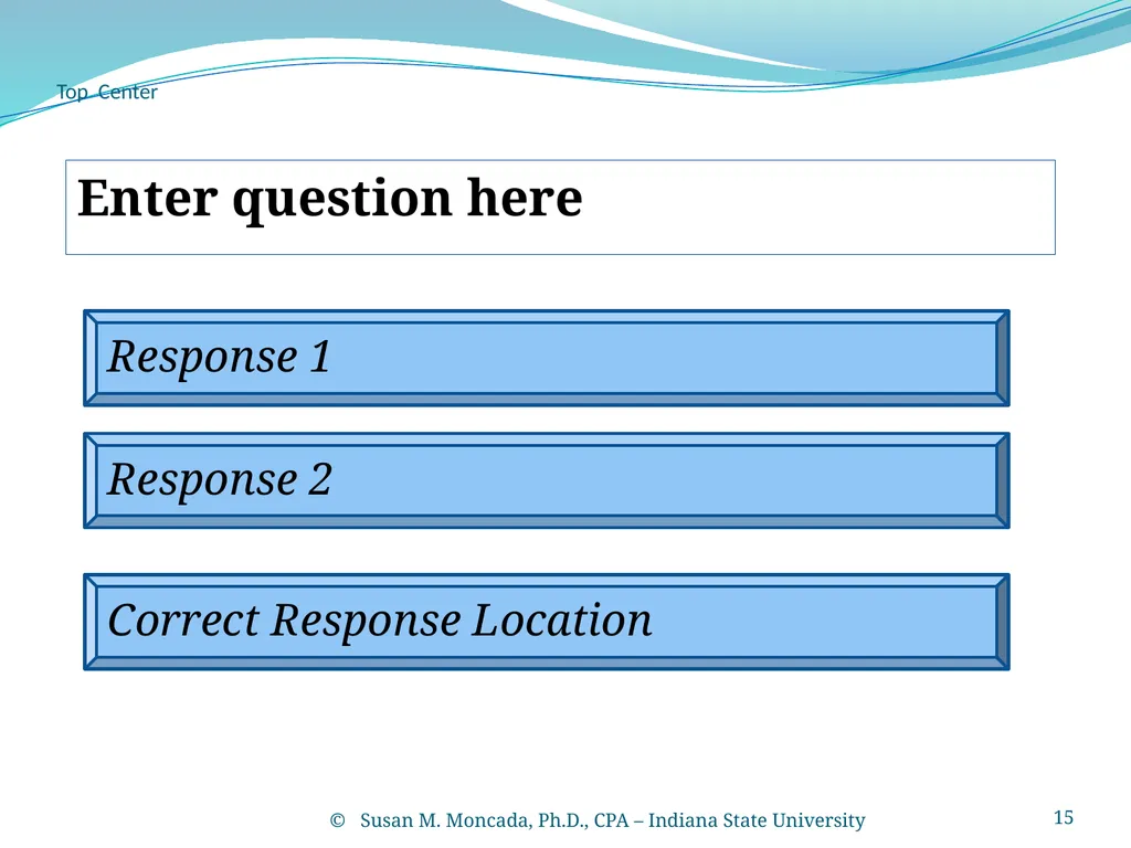 PowerPoint Tic-Tac-Toe Template Susan M. Moncada, - slide 15 of 22