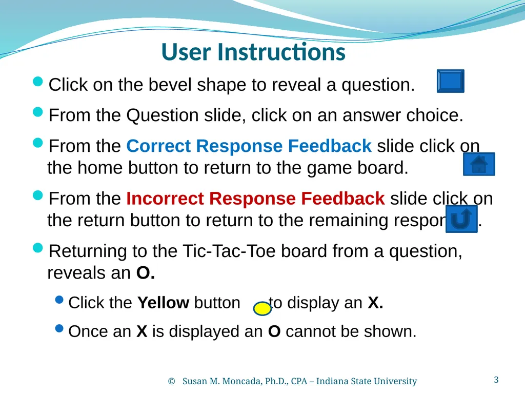 PowerPoint Tic-Tac-Toe Template Susan M. Moncada, - slide 3 of 22