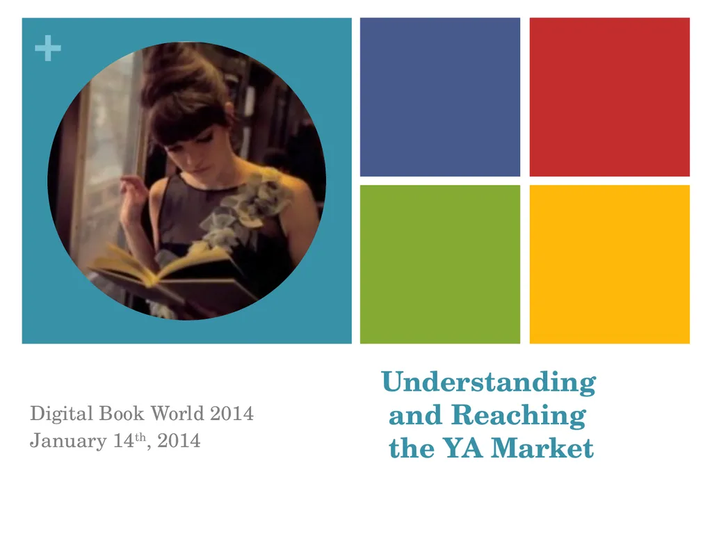 Understanding and Reaching the YA Market Digital - slide 1 of 7