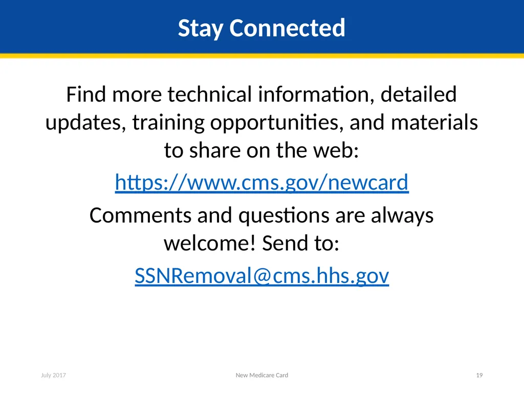 New Medicare Card Overview for Partners and - slide 19 of 19