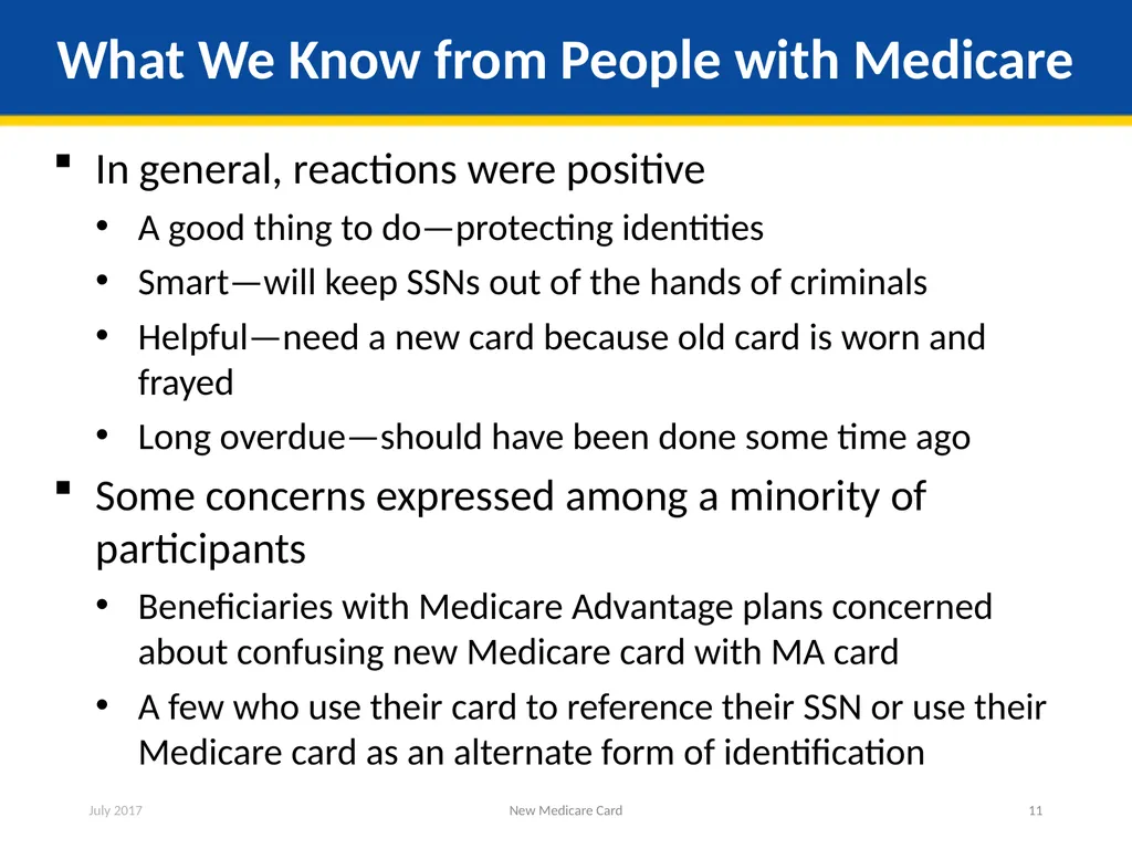 New Medicare Card Overview for Partners and - slide 11 of 19