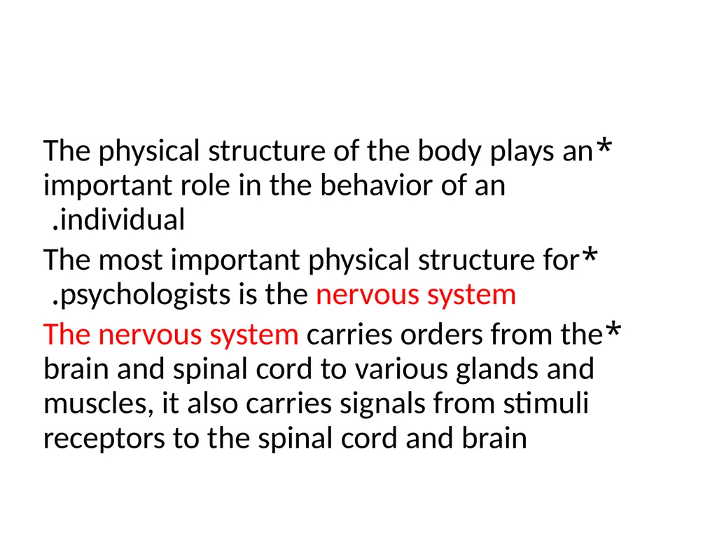 Biological basis of behavior *The physical - slide 2 of 23