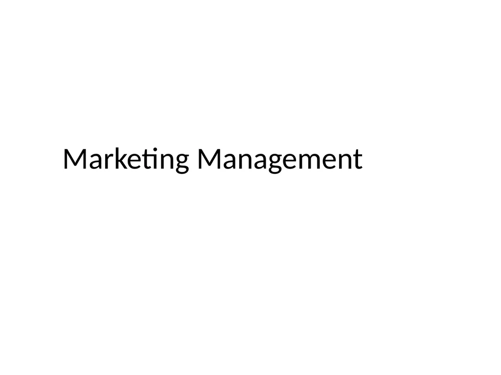 Marketing Management Definition: Philip Kotler and - slide 1 of 6