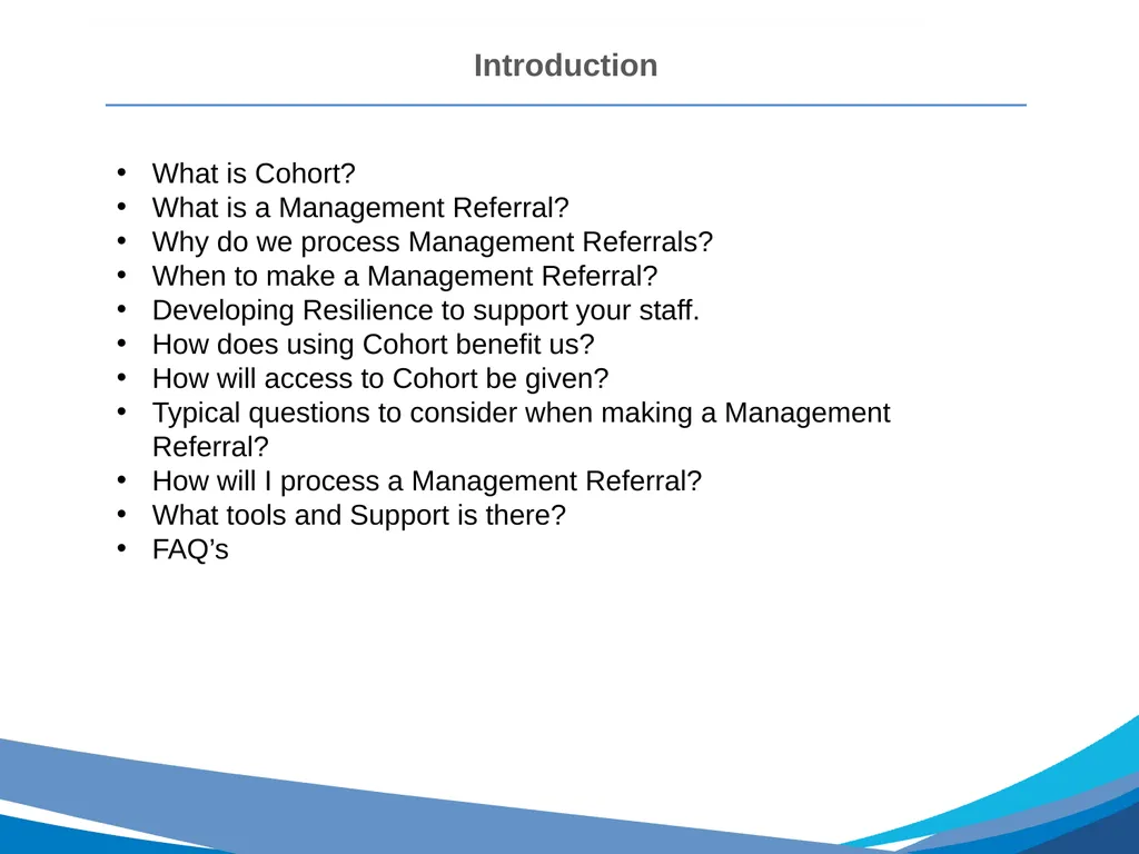 Cohort Training Management Referrals Introduction - slide 2 of 22