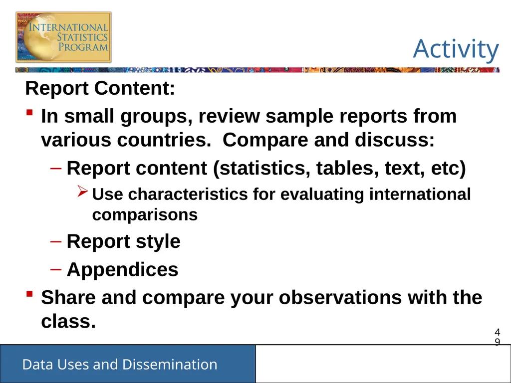 Data Uses and Dissemination These materials have - slide 49 of 53