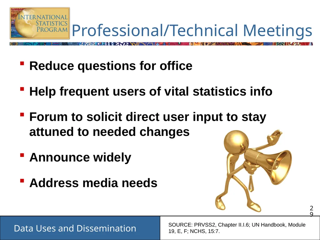 Data Uses and Dissemination These materials have - slide 29 of 53