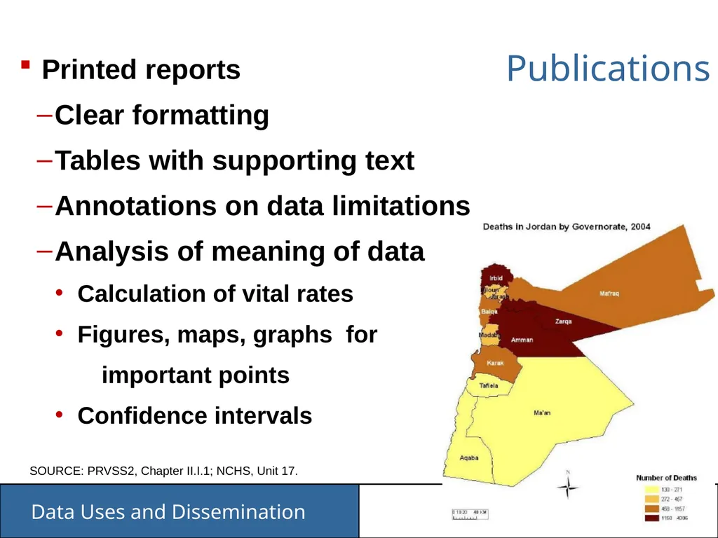 Data Uses and Dissemination These materials have - slide 10 of 53