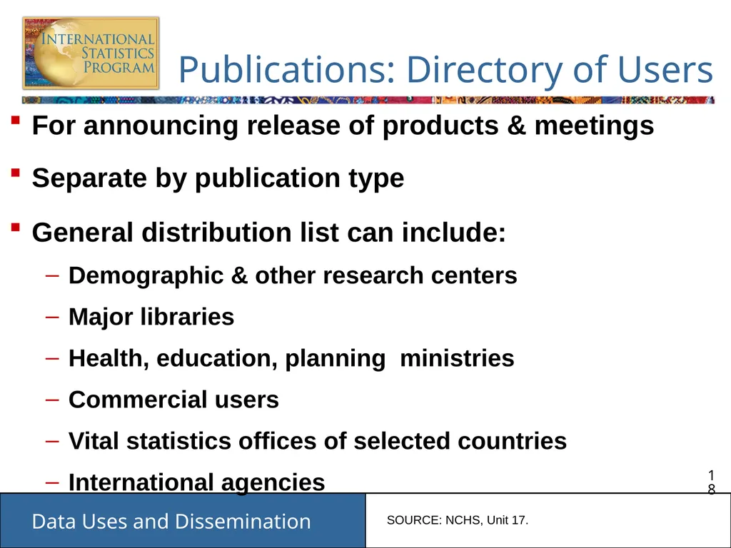 Data Uses and Dissemination These materials have - slide 18 of 53