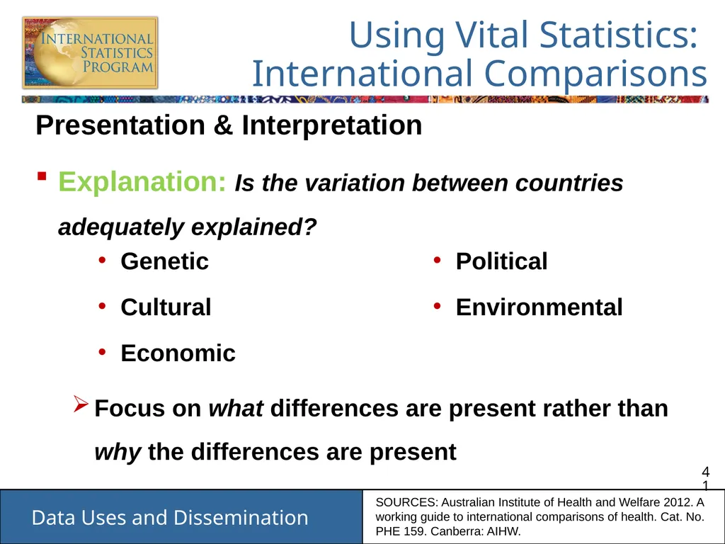 Data Uses and Dissemination These materials have - slide 41 of 53