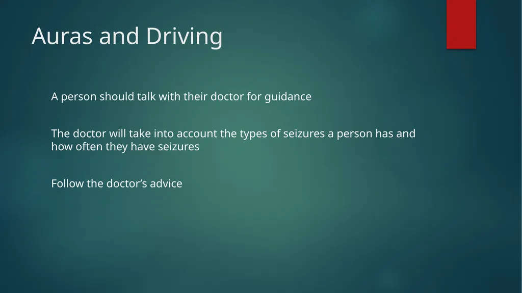 Epilepsy and Driving What Parents Should Know - slide 12 of 20