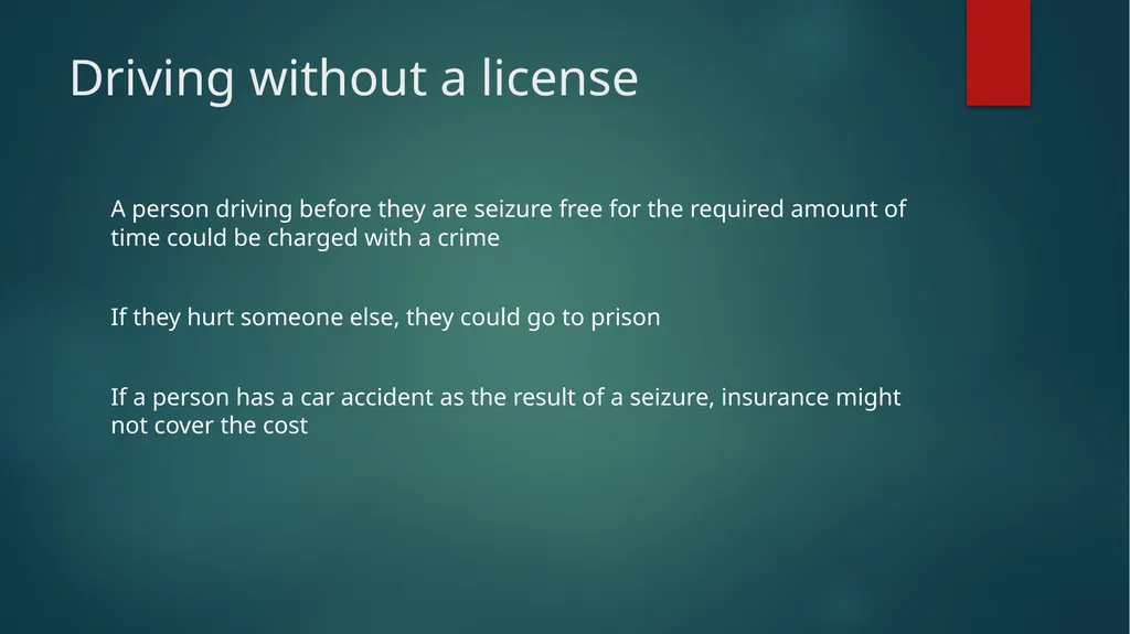 Epilepsy and Driving What Parents Should Know - slide 10 of 20