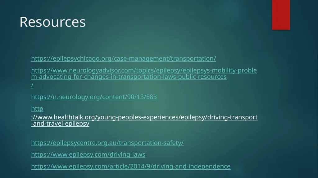Epilepsy and Driving What Parents Should Know - slide 20 of 20