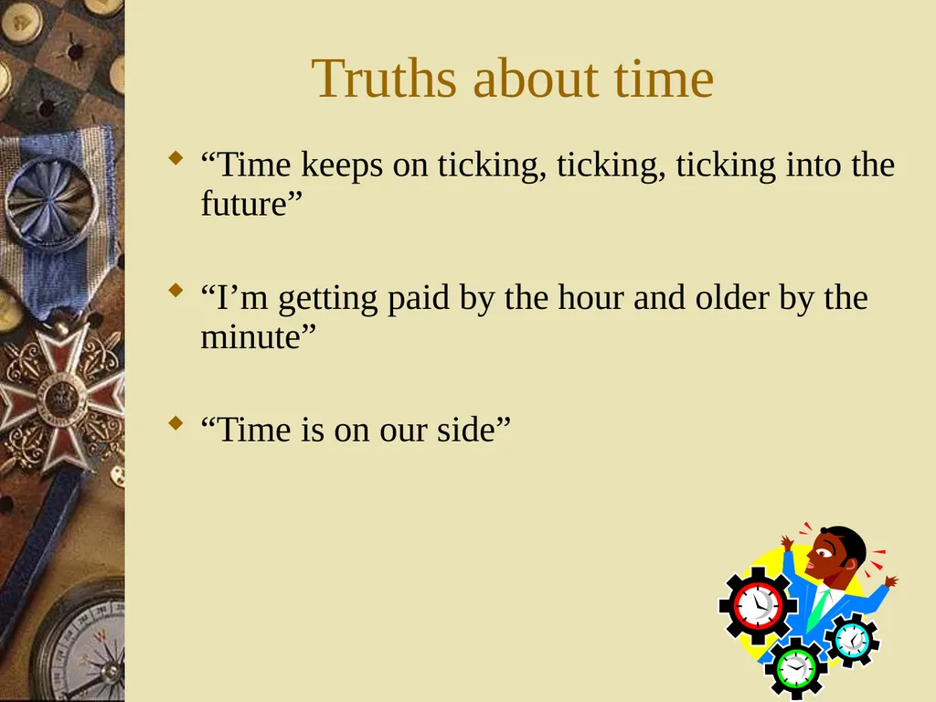 Now what: Mastering / Managing self and time - slide 3 of 21