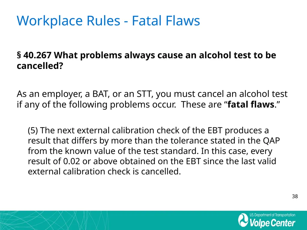 Everything You Ever Wanted to Know about EBTs and - slide 38 of 48