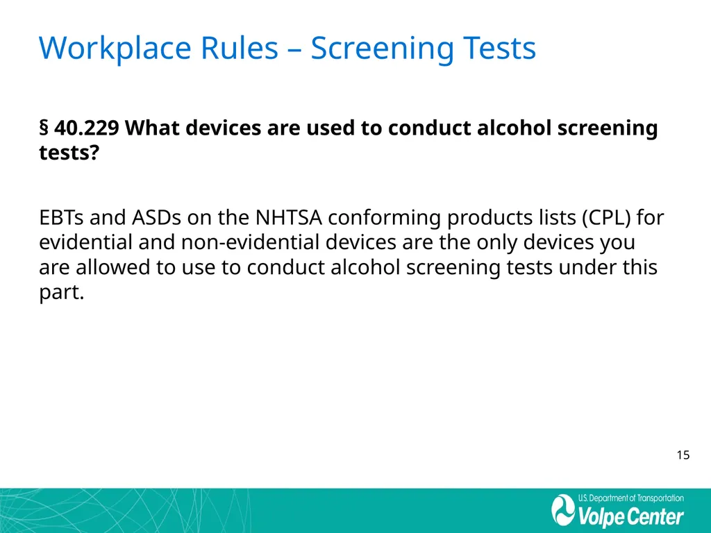 Everything You Ever Wanted to Know about EBTs and - slide 15 of 48