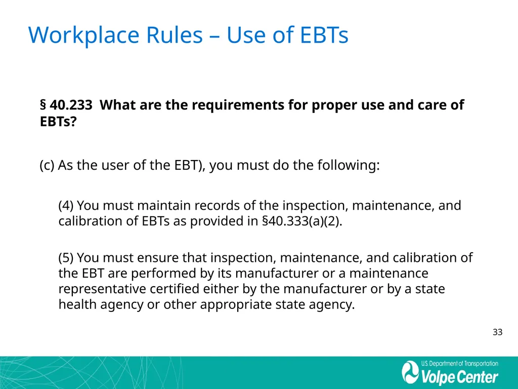 Everything You Ever Wanted to Know about EBTs and - slide 33 of 48