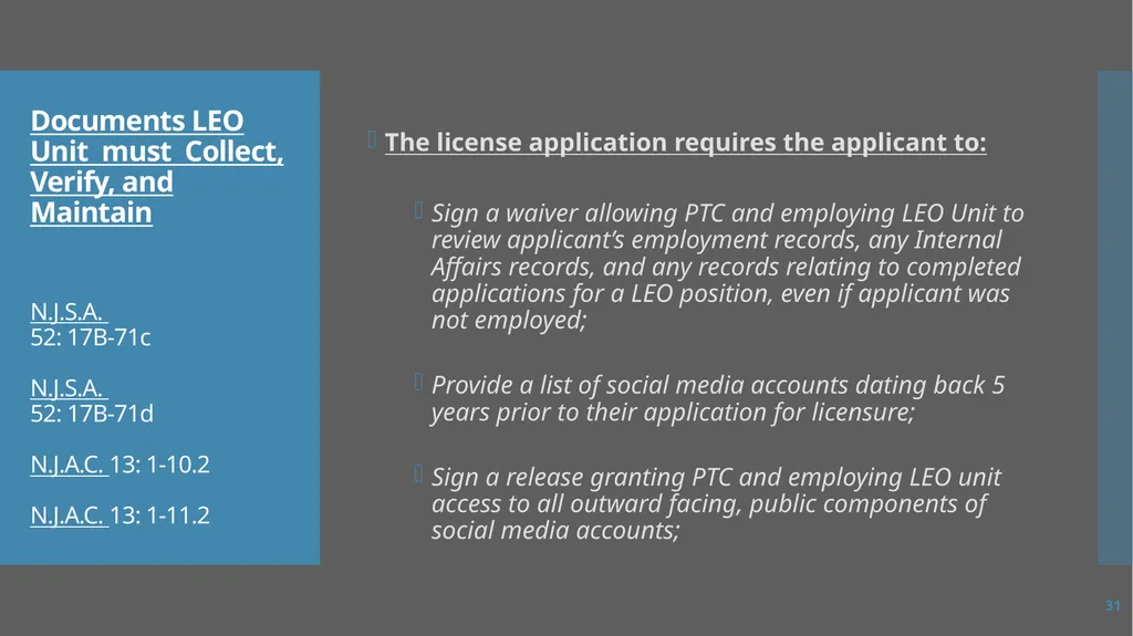 Law Enforcement Licensing AN OVERVIEW 1 SECTION I: - slide 31 of 76