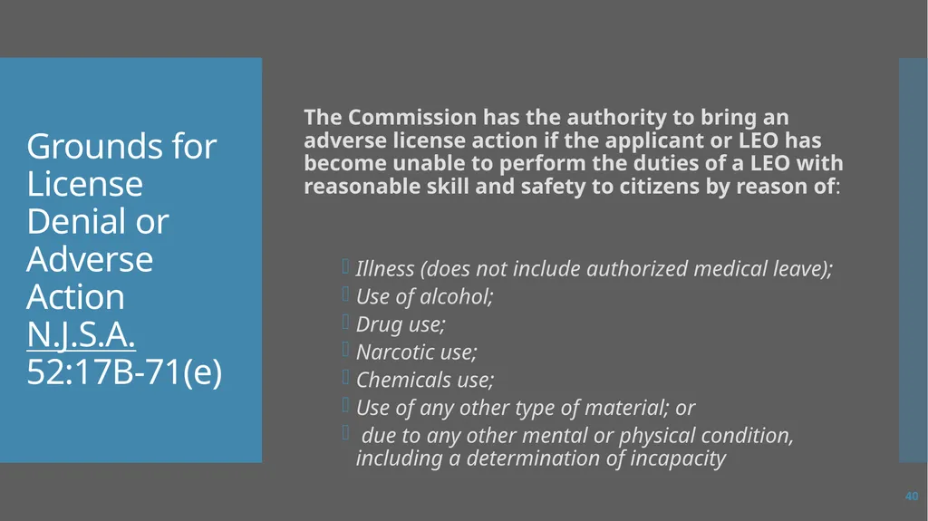 Law Enforcement Licensing AN OVERVIEW 1 SECTION I: - slide 40 of 76
