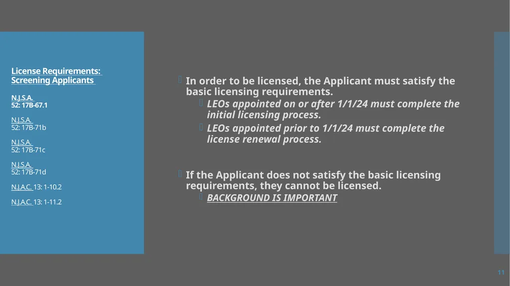 Law Enforcement Licensing AN OVERVIEW 1 SECTION I: - slide 11 of 76