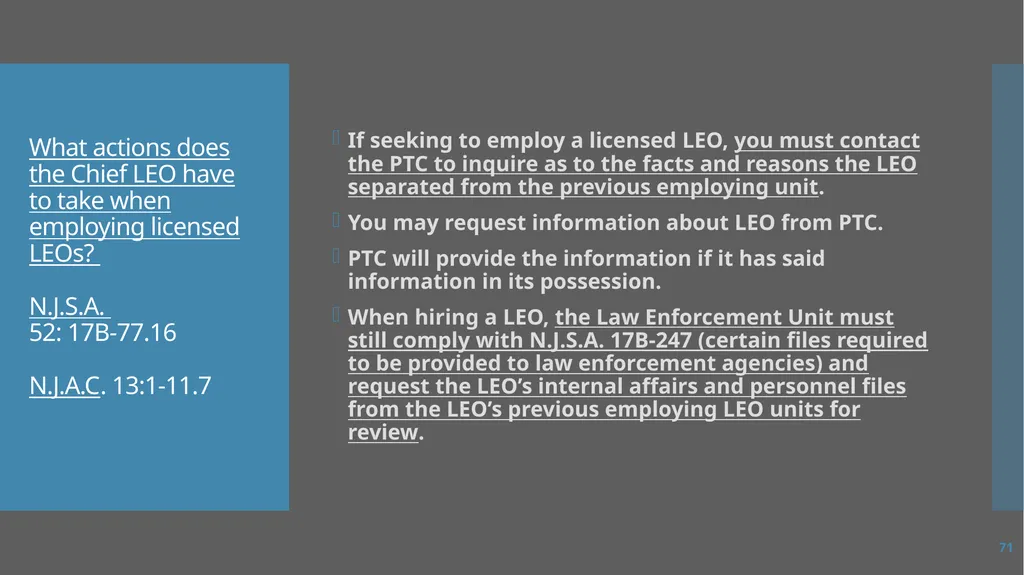 Law Enforcement Licensing AN OVERVIEW 1 SECTION I: - slide 71 of 76