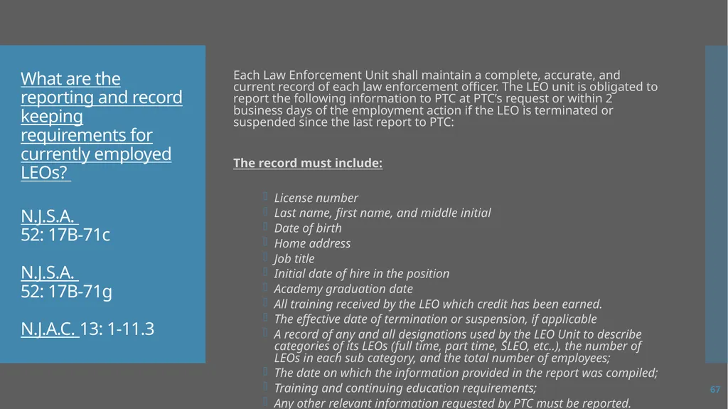 Law Enforcement Licensing AN OVERVIEW 1 SECTION I: - slide 67 of 76