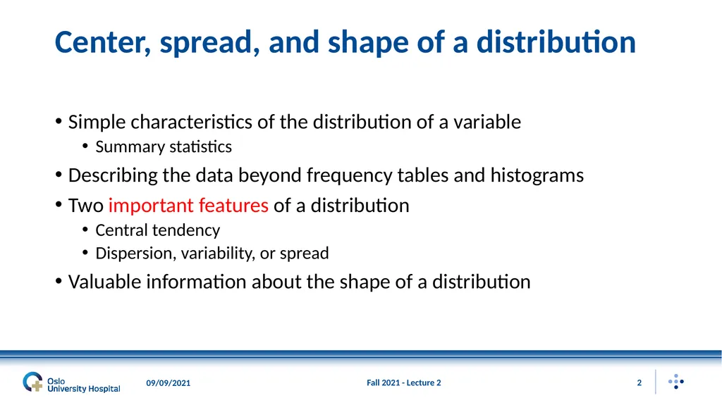 Fall 2021 - Lecture 2 1 Descriptive Statistics – - slide 2 of 20