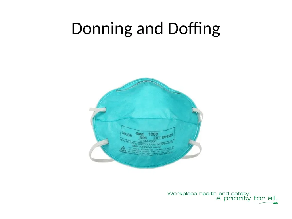 Respiratory Fit Testing Train the Trainer One part - slide 64 of 73