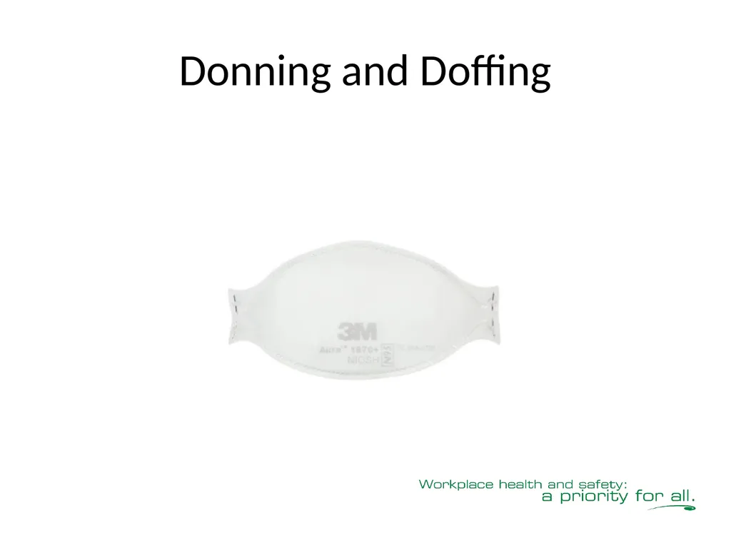 Respiratory Fit Testing Train the Trainer One part - slide 65 of 73
