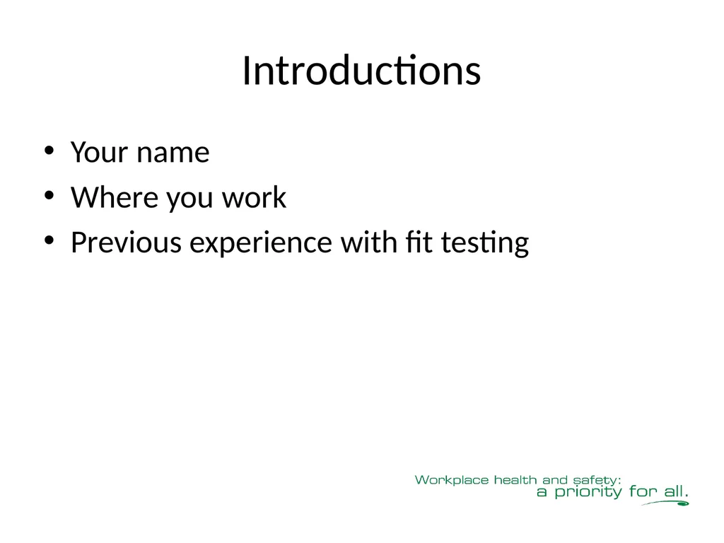 Respiratory Fit Testing Train the Trainer One part - slide 4 of 73