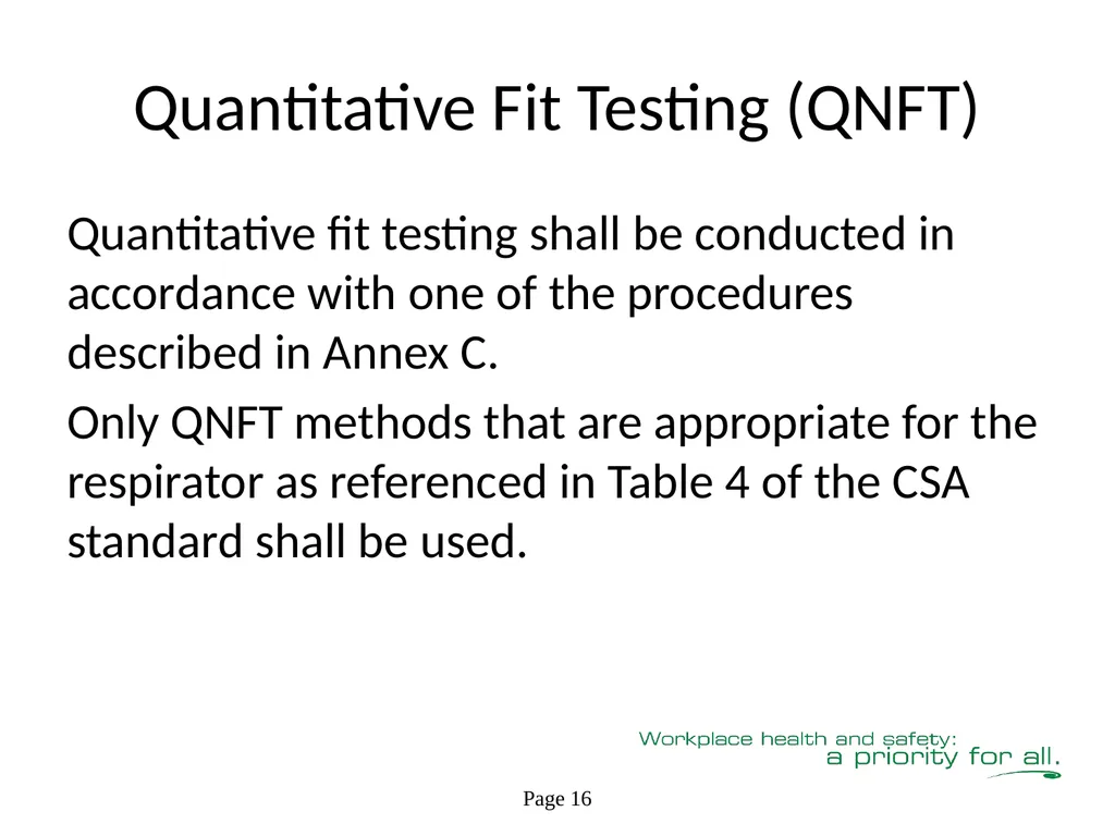 Respiratory Fit Testing Train the Trainer One part - slide 39 of 73