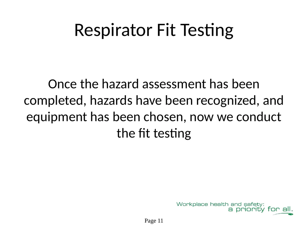 Respiratory Fit Testing Train the Trainer One part - slide 25 of 73