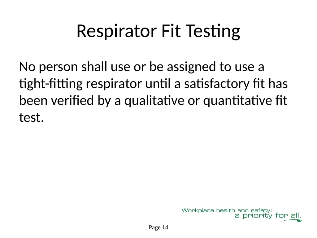 Respiratory Fit Testing Train the Trainer One part - slide 31 of 73