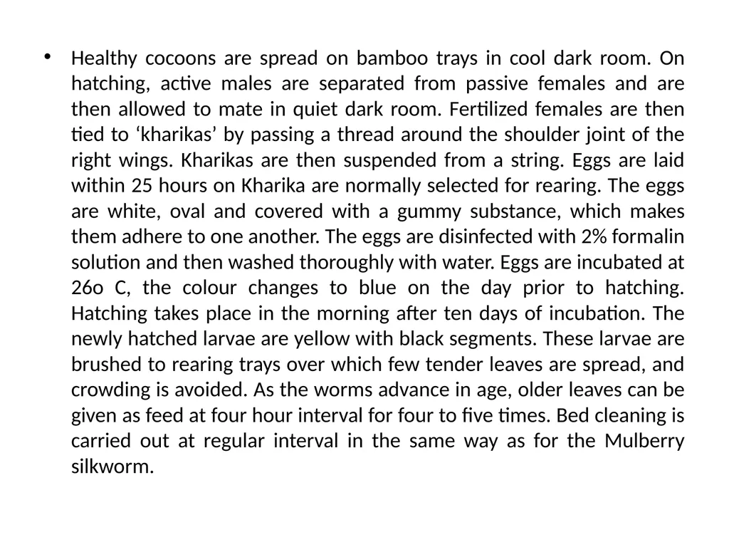 ERI SILK WORM Silk production has a long history. - slide 10 of 11