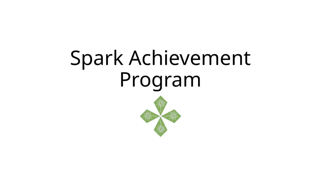Spark Achievement Program Achievement Rank - slide 1 of 24
