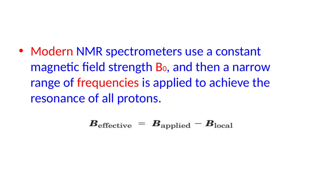 NUCLEAR MAGNETIC RESONANCE spectroscopy NMR - slide 23 of 30