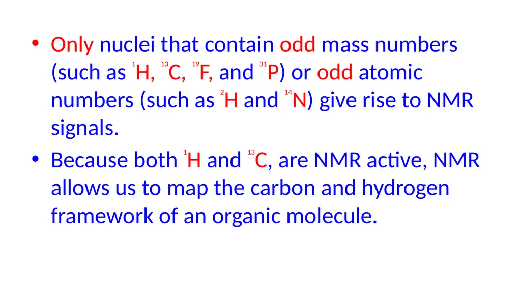 NUCLEAR MAGNETIC RESONANCE spectroscopy NMR - slide 10 of 30