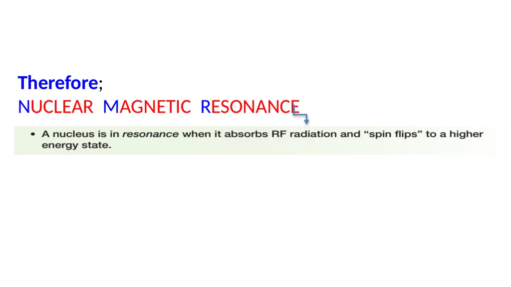 NUCLEAR MAGNETIC RESONANCE spectroscopy NMR - slide 18 of 30