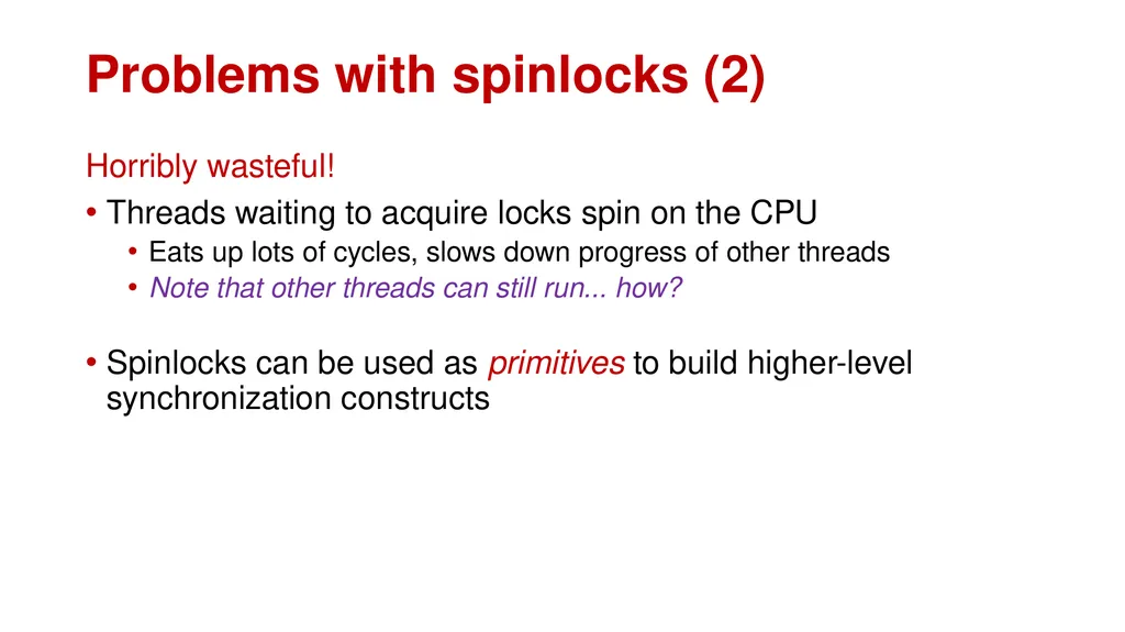 Synchronization CPEN 331, UBC Alexandra Fedorova - slide 26 of 33
