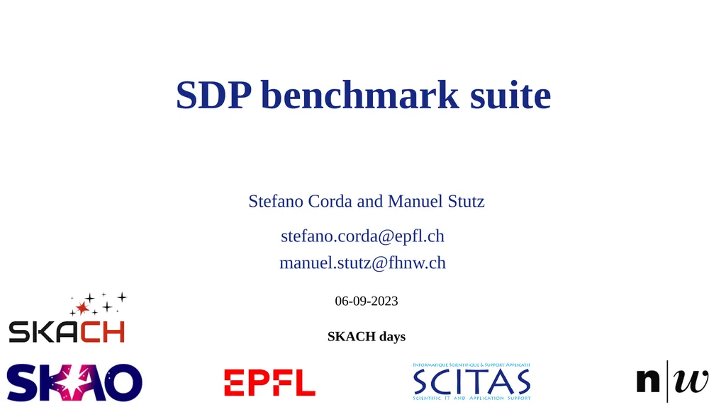 SDP benchmark suite Stefano Corda and Manuel Stutz - slide 1 of 10