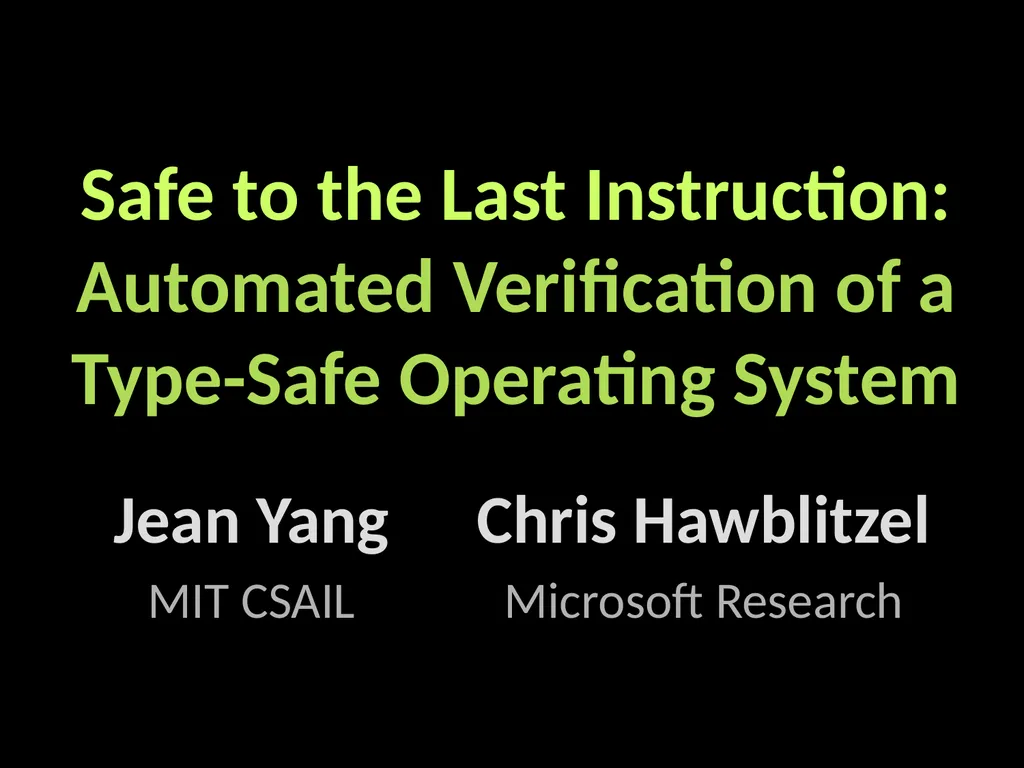 Safe to the Last Instruction: Automated - slide 1 of 19