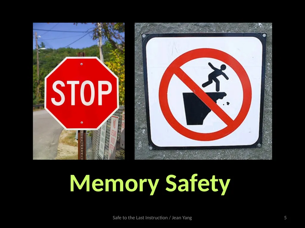 Safe to the Last Instruction: Automated - slide 5 of 19