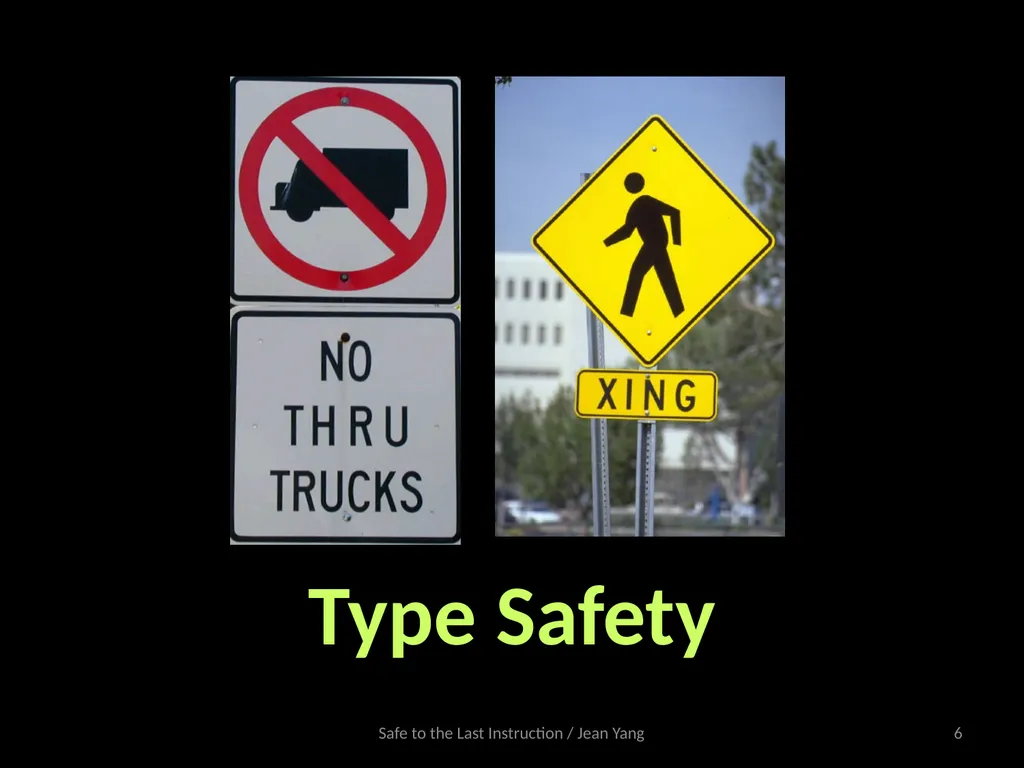 Safe to the Last Instruction: Automated - slide 6 of 19