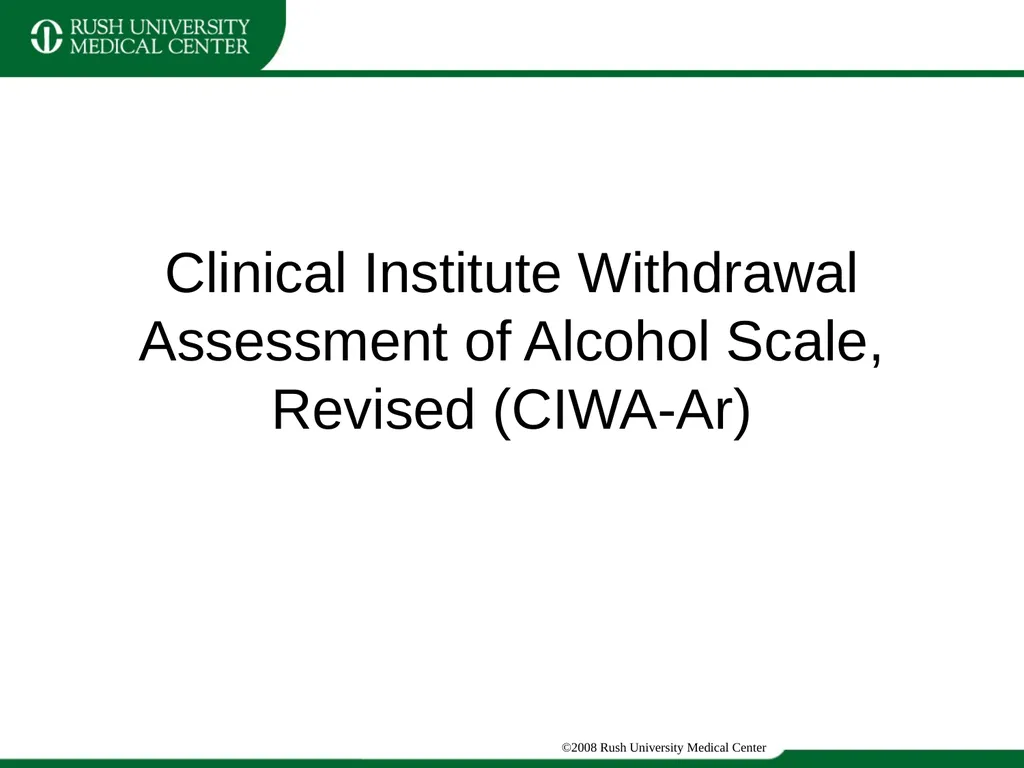 Update Training on CIWA and COWS Clinical - slide 2 of 17