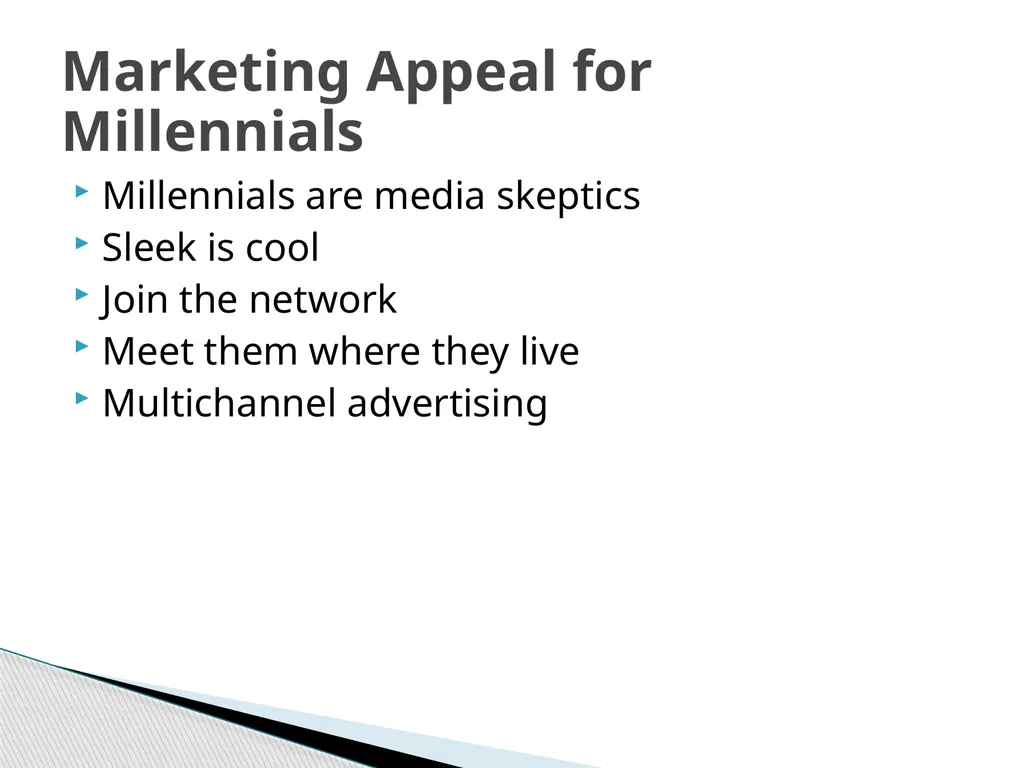The Millennial Generation Developing Marketing - slide 23 of 40